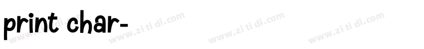 print char字体转换